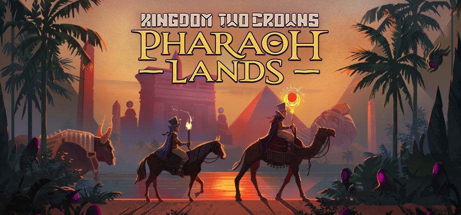 Kingdom Two Crowns: Pharaoh Lands DLC